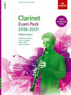 Clarinet Exam Pack 2018-2021 Grade 1: Selected from the 2018-2021 Syllabus. Score & Part, Audio Downloads, Scales & Sight-Reading