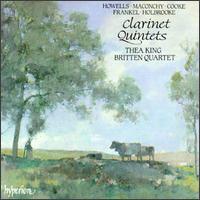 Clarinet Quintets: Howells, Maconchy, Cooke, Frankel, Holbrooke - Andrew Shulman (cello); Britten String Quartet; Keith Pascoe (violin); Peter Lale (viola); Thea King (clarinet); Peter Manning (conductor)