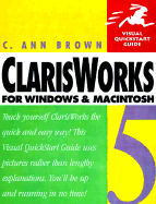 ClarisWorks 5 for Windows & Macintosh Visual QuickStart Guide