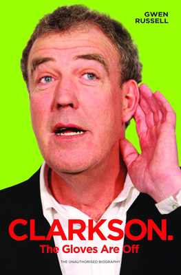 Clarkson: The Gloves Are Off - Russell, Gwen