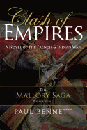 Clash of Empires: A Novel of the French Indian War