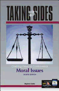 Clashing Views on Controversial Moral Issues - Satris, Stephen (Editor)