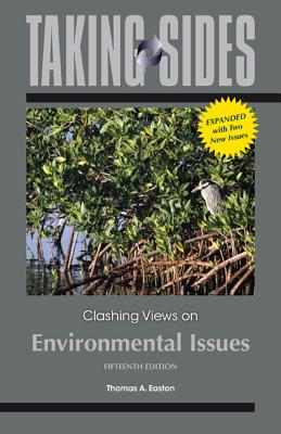Clashing Views on Environmental Issues - Easton, Thomas A (Editor)