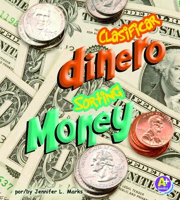 Clasificar Dinero/Sorting Money - Marks, Jennifer L