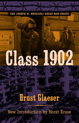 Class 1902 - Glaeser, Ernst, and Kruse, Horst (Introduction by)