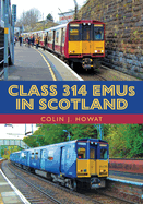 Class 314 Emus in Scotland