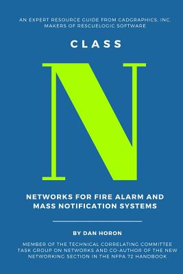Class N: Networks for Fire Alarm and Mass Notification Systems - Horon, Dan