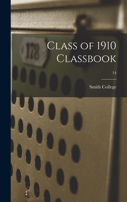 Class of 1910 Classbook; 14 - Smith College (Creator)