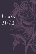 Class of 2020: Graduation gift! 120 lined pages. Journal Notebook
