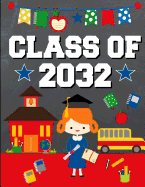 Class of 2032: Back To School or Graduation Gift Ideas for 2019 - 2020 Kindergarten Students: Notebook Journal Diary - Red-Headed Ginger Girl Kindergartener Edition