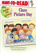 Class Picture Day: Ready-To-Read Level 1