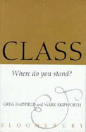 Class: Where Do You Stand in the Pecking Order? - Hadfield, Greg, and Skipworth, Mark