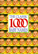 Classic 1000 Baby Names