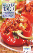 Classic 1000 Microwave Recipes - Humphries, Carolyn, and Allison, Sonia