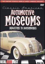 Classic American Automotive Museums: Dragsters to Duesenbergs
