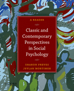 Classic and Contemporary Perspectives in Social Psychology: A Reader