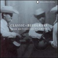 Classic Bluegrass from Smithsonian Folkways - Various Artists
