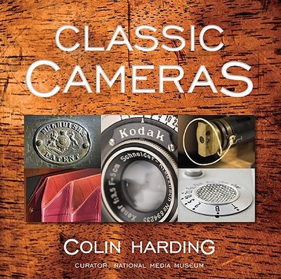 Classic Cameras - Harding, Colin, and Thompson, Paul (Photographer)