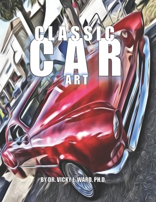 Classic Car Art - Ward, Vicky L