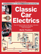 Classic Car Electrics: Enthusiast's Restoration Manual