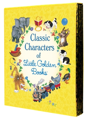 Classic Characters of Little Golden Books: The Poky Little Puppy; Tootle; The Saggy Baggy Elephant; Tawny Scrawny Lion; Scuffy the Tugboat - Various