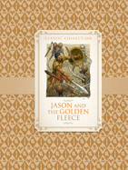 Classic Collection: Jason & the Golden Fleece