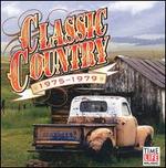 Classic Country: 1975-1979
