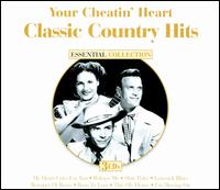 Classic Country Hits: Your Cheatin' Heart - Various Artists