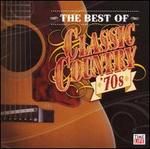 Classic Country: The Best of the 70s