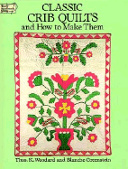 Classic Crib Quilts and How to Make Them