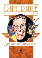Classic Dan Dare: Operation Saturn