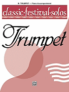 Classic Festival Solos (B-Flat Trumpet), Vol 1: Piano Acc.