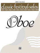 Classic Festival Solos (Oboe), Vol 1: Solo Book
