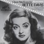 Classic Film Scores for Bette Davis