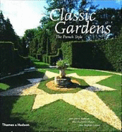 Classic Gardens: The French Style