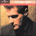 Classic Glenn Frey: The Universal Masters Collection
