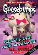 Classic Goosebumps #32: Please Don't Feed the Vampire!: A Give Yourself Goosebumps Book Volume 32