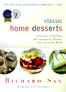 Classic Home Desserts: A Treasury of Heirloom and Contemporary Recipes from Around the World