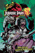 Classic Jurassic Park Volume 3: Amazon Adventure