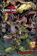 Classic Jurassic Park Volume 5: Return to Jurassic Park Part Two