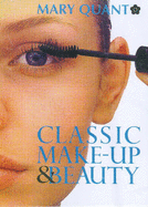 Classic Make up & Beauty Book - Quant, Mary