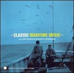 Classic Maritime Music from Smithsonian Folkways Recordings - Various Artists