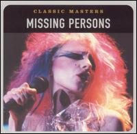 Classic Masters - Missing Persons