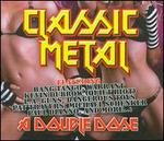 Classic Metal: A Double Dose - Various Artists