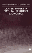 Classic Papers in Natural Resource Economics