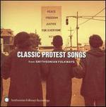 Classic Protest Songs from Smithsonian Folkways - Various Artists