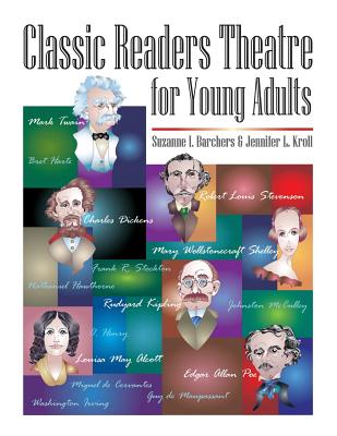 Classic Readers Theatre for Young Adults - Barchers, Suzanne I, and Kroll, Jennifer L