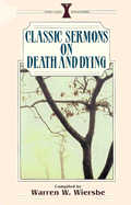 Classic Sermons/Death and Dying