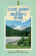 Classic Sermons on the Sovereignty of God