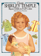 Classic Shirley Temple Paper Dolls in Full Color